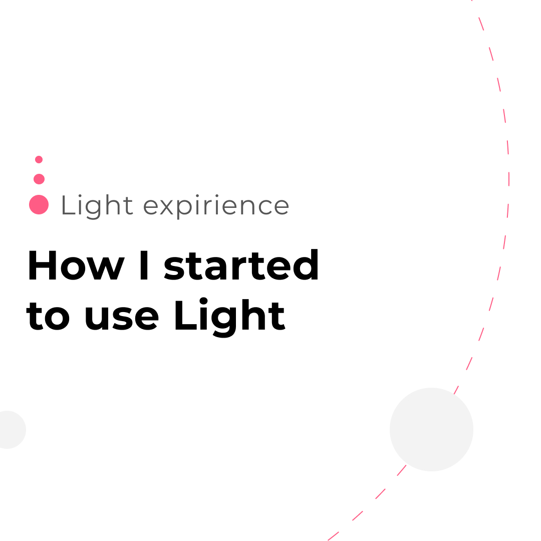 Instagram post: How I started to use Light